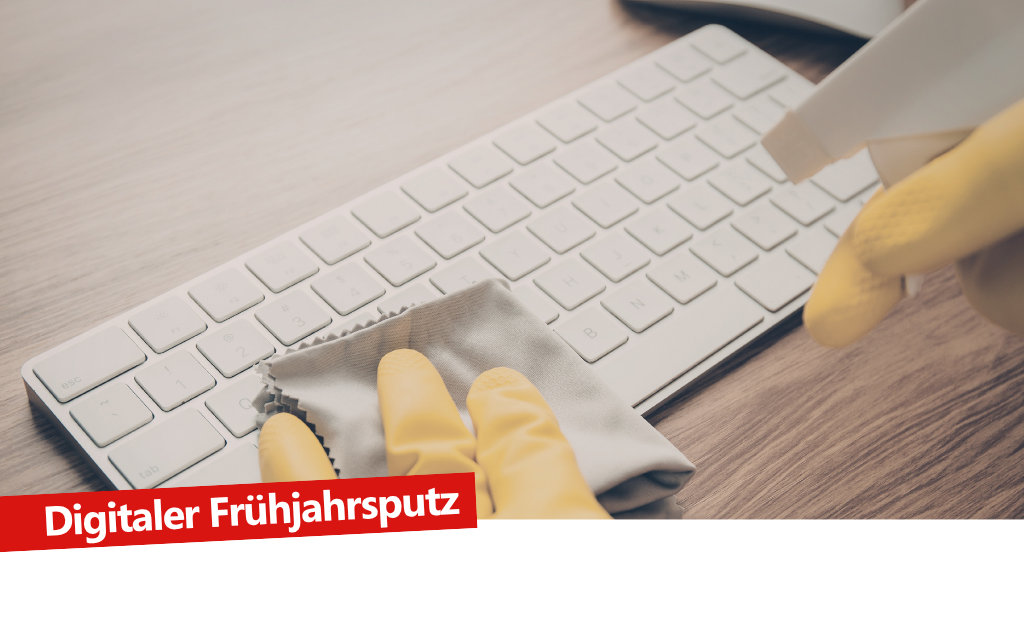 Digitaler Frühjahrsputz | telkodata