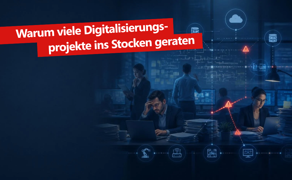 Warum Digitalisierungsprojekte stocken | telkodata.canvaai Digitalisierungsprojekte stocken